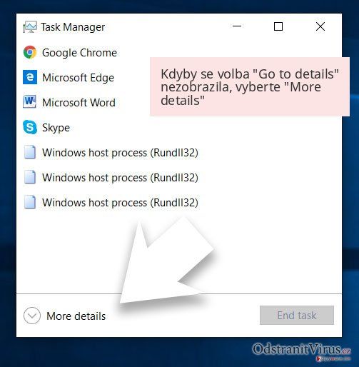 Kdyby se volba 'Go to details' nezobrazila, vyberte 'More details' Kdyby se volba 'Go to details' nezobrazila, vyberte 'More details'